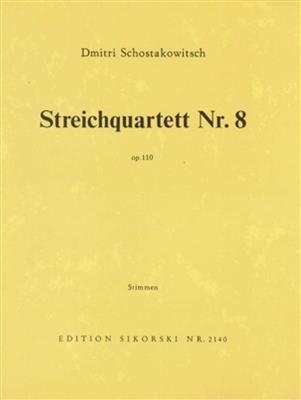Dimitri Shostakovich: Streichquartet 8 Op.110: Quatuor à Cordes