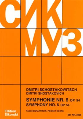 Dimitri Shostakovich: Symphonie No. 6 Op. 54: Orchestre Symphonique