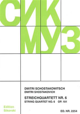 Dimitri Shostakovich: String Quartet No.6 In G Op.101: Quatuor à Cordes