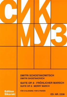 Dimitri Shostakovich: Suite Op. 6 / Fröhlicher Marsch: Duo pour Pianos