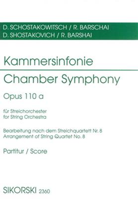 Dimitri Shostakovich: Kammersinfonie Opus 110A: (Arr. Rudolf Barschai): Orchestre à Cordes