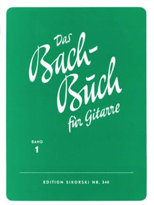 Johann Sebastian Bach: Bach Buch 1: Solo pour Guitare