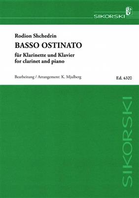 Rodion Shchedrin: Basso ostinato: (Arr. K Mjulberg): Clarinette et Accomp.
