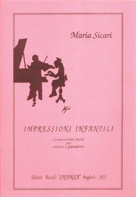 Maria Sicari: Impressioni Infantili: Violon et Accomp.