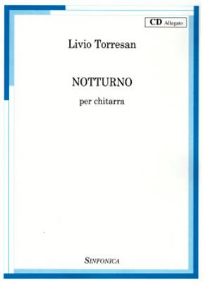 Livio Torresan: Notturno: Solo pour Guitare