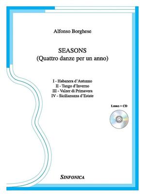 Alfonso Borghese: Seasons: Solo pour Guitare