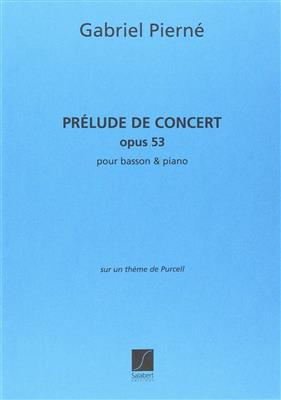 Gabriel Pierné: Prelude De Concert, Op. 53: Basson et Accomp.