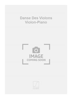 Paul Jeanjean: Danse Des Violons Violon-Piano: Violon et Accomp.
