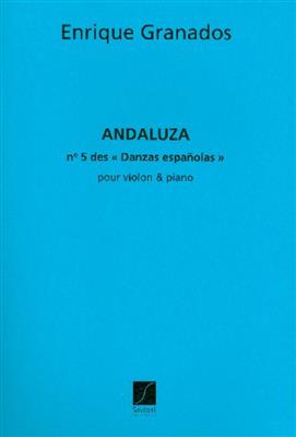 Enrique Granados: Andaluza: Violon et Accomp.