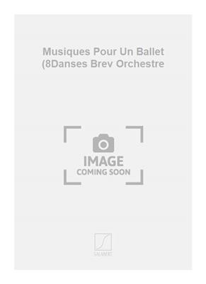Jean Rivier: Musiques Pour Un Ballet (8Danses Brev Orchestre: Orchestre Symphonique
