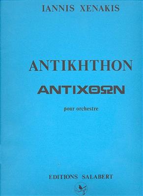 Iannis Xenakis: Antikhthon Orchestre Partition: Orchestre Symphonique