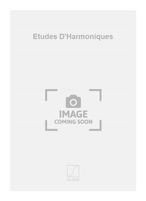 Etudes D'Harmoniques