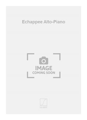 Jacques Lenot: Echappee Alto-Piano: Alto et Accomp.