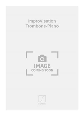 Marcel Landowski: Improvisation Trombone-Piano: Trombone et Accomp.