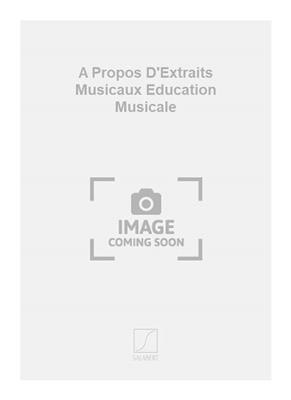 Allin: A Propos D'Extraits Musicaux Education Musicale