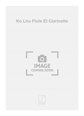 Giacinto Scelsi: Ko Lho Flute Et Clarinette: Duo pour Bois Mixte