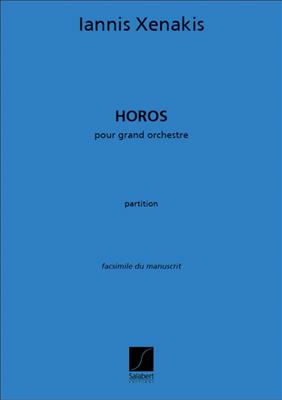 Iannis Xenakis: Horos Orchestre Partition: Orchestre Symphonique
