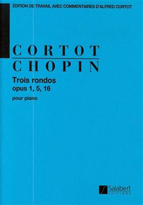 Frédéric Chopin: Trois Rondos Opus 1, 5, 16: Solo de Piano