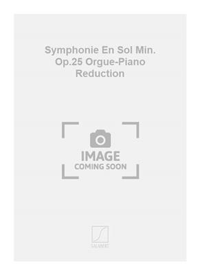 Marcel Dupré: Symphonie En Sol Min. Op.25 Orgue-Piano Reduction: Orgue