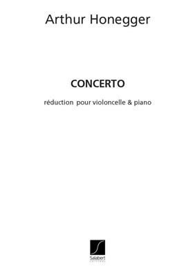 Arthur Honegger: Concerto: Violoncelle et Accomp.
