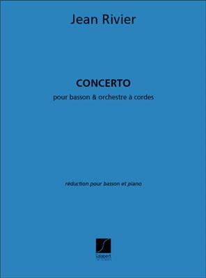 Jean Rivier: Concerto Basson-Piano Reduction: Basson et Accomp.