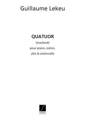 Guillaume Lekeu: Quatuor (Inacheve): Quatuor pour Pianos
