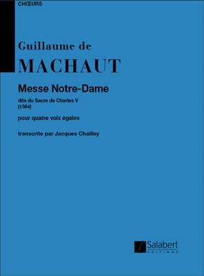 Guillaume de Machaut: Messe Notre Dame (Chailley) Choeur (4Vx-Hm): Voix Basses A Capella