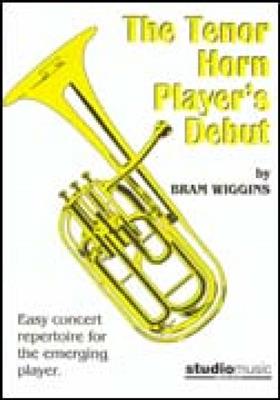 Bram Wiggins: Tenor Horn Player's Debut, the (3-5): Cor en Mib