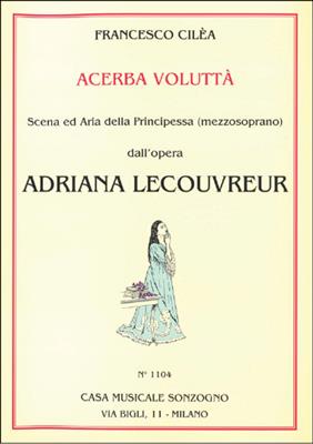F. Cilea: Acerba Voluttà - O Vagabonda Stella D'Oriente (Ms): Chant et Piano
