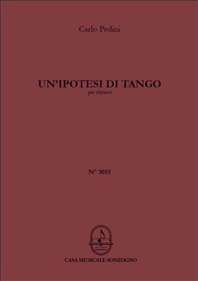 Carlo Pedini: Un'ipotesi di tango: Solo pour Guitare