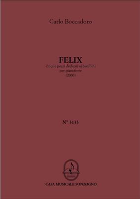 Carlo Boccadoro: Felix: Solo de Piano