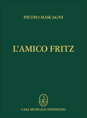 Pietro Mascagni: L'Amico Fritz: Chant et Piano