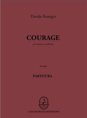 Davide Remigio: Courage: Orchestre et Voix