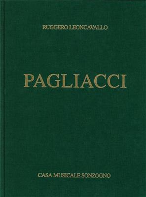 Ruggero Leoncavallo: Pagliacci Opera Completa (Rilegata): Chant et Piano