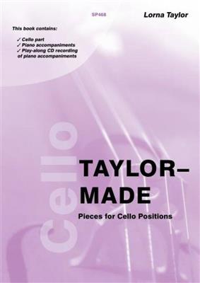 L. Taylor: Taylor-Made: Violoncelle et Accomp.
