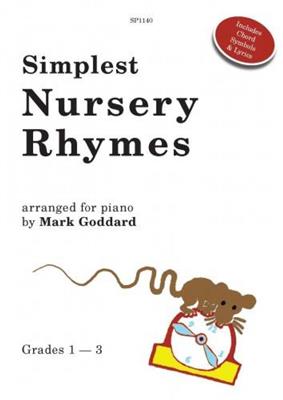 Simplest Nursery Rhymes: (Arr. M. Goddard): Piano, Voix & Guitare