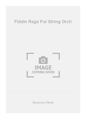 Halen: Fiddle Rags For String Orch: Orchestre à Cordes