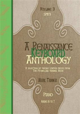 M. Tanner: Renaissance Anthology,A Vol.3: Solo de Piano