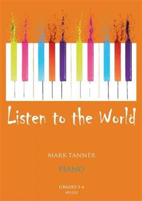 M. Tanner: Listen to the World for Piano Book 2: Solo de Piano