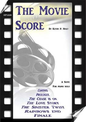 Kevin P. Holt: The Movie Score: Solo de Piano