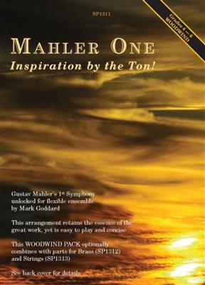 Gustav Mahler: Mahler One, Inspiration by the Ton! [Woodwind]: (Arr. M. Goddard): Orchestre à Instrumentation Variable