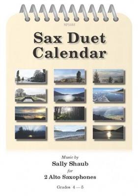 Sally Shaub: Sax Duet Calendar: Duo pour Saxophones