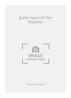 Steffe: Battle Hymn Of The Republic: Orchestre Symphonique