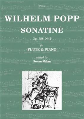 Wilhelm Popp: Wilhelm Popp Sonatine Op. 388, No 2: Flûte Traversière et Accomp.