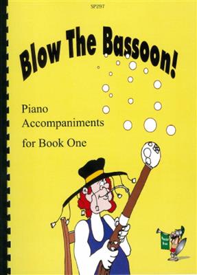 S. Taylor: Blow The Bassoon Piano Accompaniments Vol.1: Basson et Accomp.