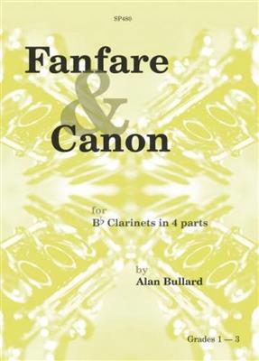 Alan Bullard: Fanfare & Canon for beginner clarinet group: Solo pour Clarinette