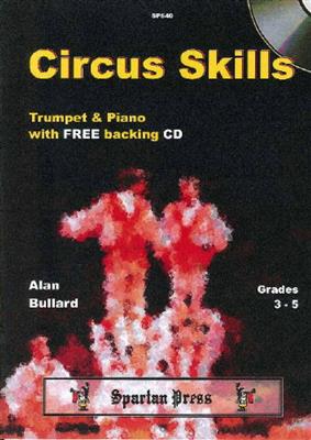 Alan Bullard: Circus Skills: Trompette et Accomp.