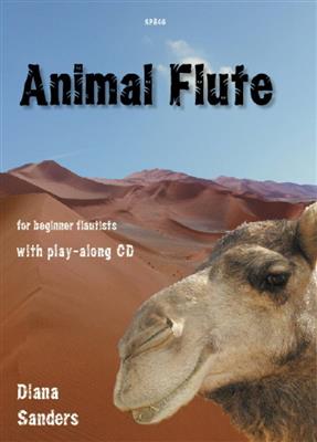 Diana Sanders: Animal Flute: Solo pour Flûte Traversière