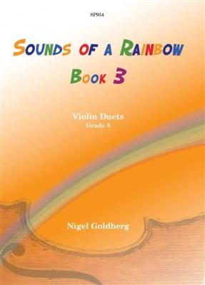Nigel Goldberg: Sounds Of A Rainbow Vol.3: Duos pour Violons