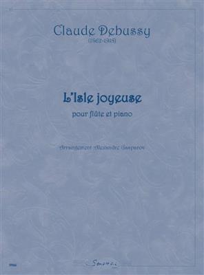 Claude Debussy: L'isle joyeuse: (Arr. A. Gasparov): Flûte Traversière et Accomp.